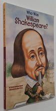Load image into Gallery viewer, WHO WAS WILLIAM SHAKESPEARE? - Who HQ, Celeste Davidson Mannis