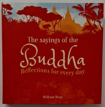 Load image into Gallery viewer, THE SAYINGS OF THE BUDDHA - William Wray