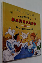 Load image into Gallery viewer, THERE'S A BARNYARD IN MY BEDROOM - David Suzuki