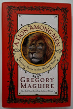 Load image into Gallery viewer, A LION AMONG MEN - Gregory Maguire