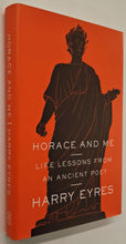 Load image into Gallery viewer, HORACE AND ME - Harry Eyres