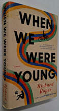 Load image into Gallery viewer, WHEN WE WERE YOUNG - Richard Roper