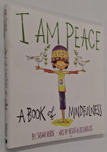 Load image into Gallery viewer, I AM PEACE - Susan Verde