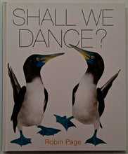 Load image into Gallery viewer, SHALL WE DANCE? - Robin Page