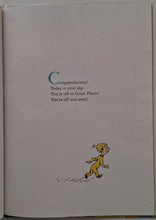 Load image into Gallery viewer, OH, THE PLACES YOU'LL GO! - Dr. Seuss