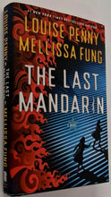 Load image into Gallery viewer, THE LAST MANDARIN - Louise Penny, Melissa Fung