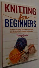 Load image into Gallery viewer, KNITTING FOR BEGINNERS - Nancy Gordon