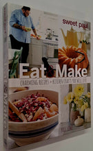 Load image into Gallery viewer, SWEET PAUL EAT & MAKE - Paul Lowe