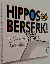 Load image into Gallery viewer, HIPPOS GO BERSERK! - Sandra Boynton