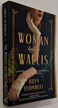 Load image into Gallery viewer, THE WOMAN BEFORE WALLIS - Bryn Turnbull