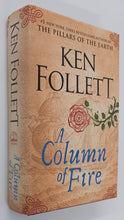 Load image into Gallery viewer, A COLUMN OF FIRE - Ken Follett