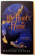 Load image into Gallery viewer, WE HUNT THE FLAME - Hafsah Faizal