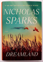 Load image into Gallery viewer, DREAMLAND - Nicholas Sparks