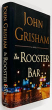 Load image into Gallery viewer, THE ROOSTER BAR - John Grisham