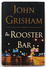 Load image into Gallery viewer, THE ROOSTER BAR - John Grisham