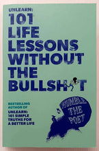Load image into Gallery viewer, 101 LIFE LESSONS WITHOUT THE BULLSH*T - Humble the Poet