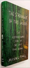 Load image into Gallery viewer, THE STRANGER IN THE WOODS - Michael Finkel