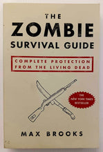 Load image into Gallery viewer, THE ZOMBIE SURVIVAL GUIDE - Max Brooks