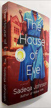 Load image into Gallery viewer, THE HOUSE OF EVE - Sadeqa Johnson