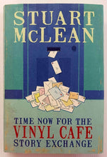 Load image into Gallery viewer, TIME NOW FOR THE VINYL CAFE STORY EXCHANGE - Stuart McLean