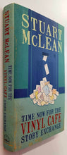 Load image into Gallery viewer, TIME NOW FOR THE VINYL CAFE STORY EXCHANGE - Stuart McLean