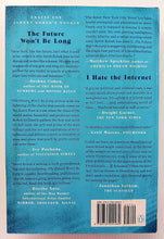 Load image into Gallery viewer, THE FUTURE WON'T BE LONG - Jarett Kobek