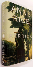Load image into Gallery viewer, MERRICK - Anne Rice