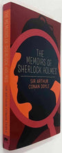 Load image into Gallery viewer, THE MEMOIRS OF SHERLOCK HOLMES - Sir Arthur Conan Doyle