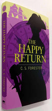 Load image into Gallery viewer, THE HAPPY RETURN - C.S. Forester