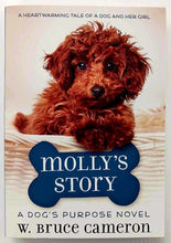 Load image into Gallery viewer, MOLLY'S STORY - W. Bruce Cameron