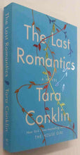 Load image into Gallery viewer, THE LAST ROMANTICS - Tara Conklin
