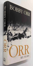 Load image into Gallery viewer, ORR: MY STORY - Bobby Orr