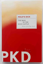 Load image into Gallery viewer, THE MAN IN THE HIGH CASTLE - Philip K. Dick