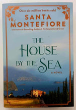 Load image into Gallery viewer, THE HOUSE BY THE SEA - Santa Montefiore