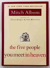 Load image into Gallery viewer, THE FIVE PEOPLE YOU MEET IN HEAVEN - Mitch Albom