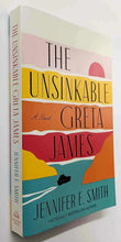 Load image into Gallery viewer, THE UNSINKABLE GRETA JAMES - Jennifer E. Smith