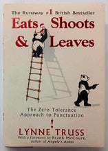Load image into Gallery viewer, EATS, SHOOTS & LEAVES - Lynne Truss