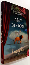 Load image into Gallery viewer, LUCKY US - Amy Bloom