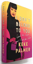 Load image into Gallery viewer, I DON'T BELONG TO YOU - Keke Palmer