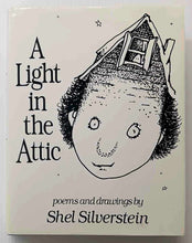 Load image into Gallery viewer, A LIGHT IN THE ATTIC - Shel Silverstein