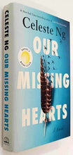 Load image into Gallery viewer, OUR MISSING HEARTS - Celeste Ng