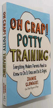 Load image into Gallery viewer, OH CRAP! POTTY TRAINING - Jamie Glowacki