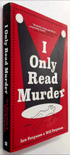 Load image into Gallery viewer, I ONLY READ MURDER - Ian Ferguson, Will Ferguson