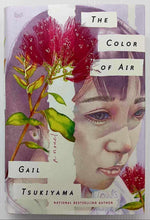 Load image into Gallery viewer, THE COLOR OF AIR - Gail Tsukiyama