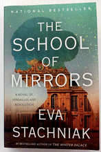 Load image into Gallery viewer, SCHOOL OF MIRRORS - Eva Stachniak