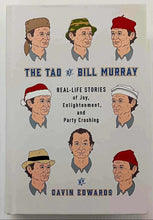 Load image into Gallery viewer, THE TAO OF BILL MURRAY - Gavin Edwards