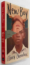 Load image into Gallery viewer, NEW BOY - Tracy Chevalier