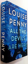 Load image into Gallery viewer, ALL THE DEVILS ARE HERE - Louise Penny