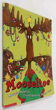 Load image into Gallery viewer, MOOSELTOE - Margie Palatini