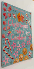 Load image into Gallery viewer, CHRISTMAS FAIRY COOKING - Leonie Pratt, Catherine Atkinson